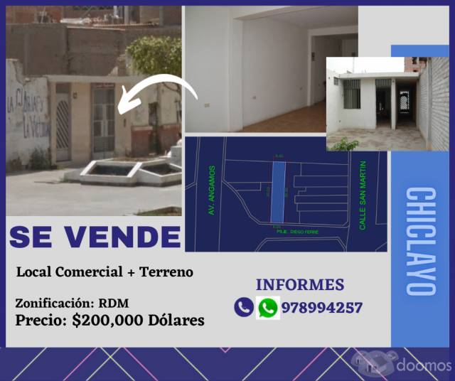 SE VENDE TERRENO + LOCAL COMERCIAL  EN CHICLAYO