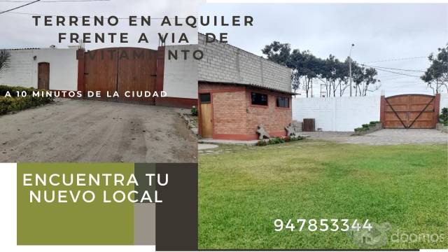¡¡ALQUILO TERRENO¡¡ FRENTE VIA  DE  EVITAMIENTO.-  HUANCHACO