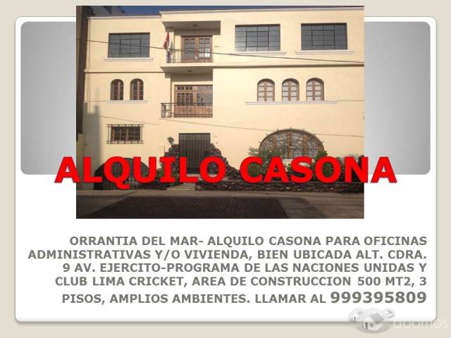 ALQUILO CASONA PARA OFICINAS ADMINISTRATIVAS O VIVIENDA