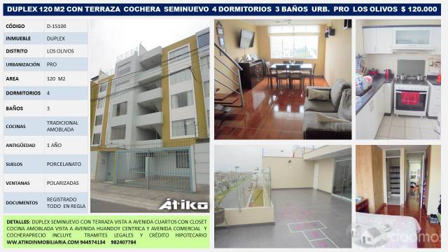 DUPLEX 120 M2 CON TERRAZA  COCHERA  SEMINUEVO  4 DORMITORIOS  3 BAÑOS  URB.  PRO  LOS OLIVOS  $ 120.000