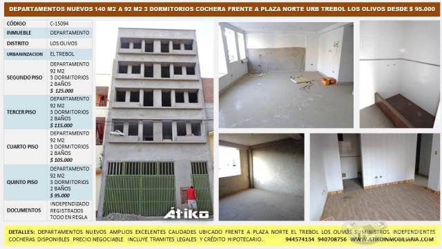 DEPARTAMENTOS NUEVOS 3 DORMITORIOS 2 BAÑOS COCHERA FRENTE A PLAZA NORTE URB TREBOL LOS OLIVOS DESDE $ 95.000