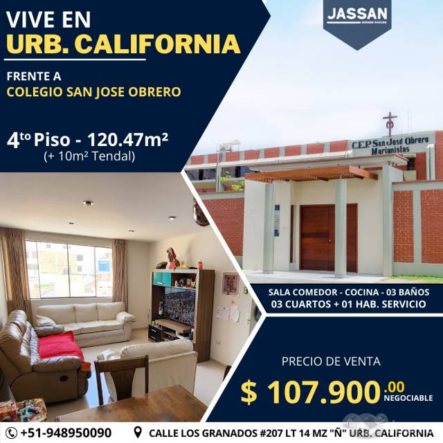 Urb. CALIFORNIA, Colegio. San Jose Obrero, Dpto 4to PISO - Area: 120.47m2 10m2 a US$ 107,900 NEGOCIABLE