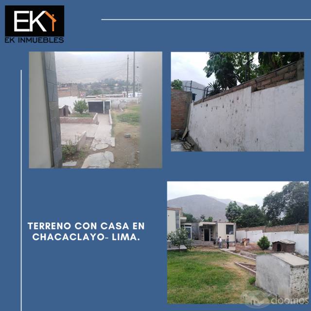 TERRENO CON CASA EN CHACLACAYO